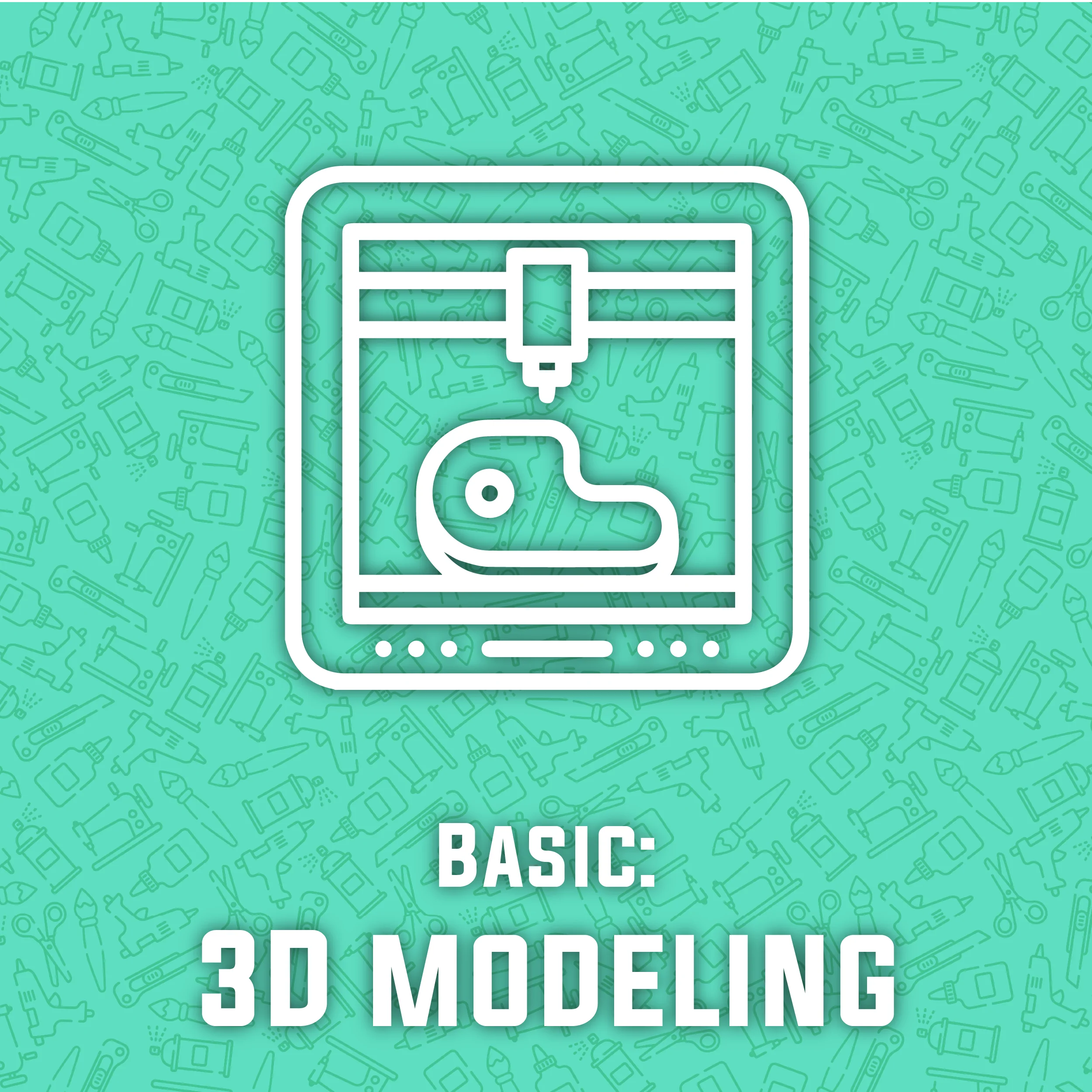 3D modelling for 3D printing Workshop